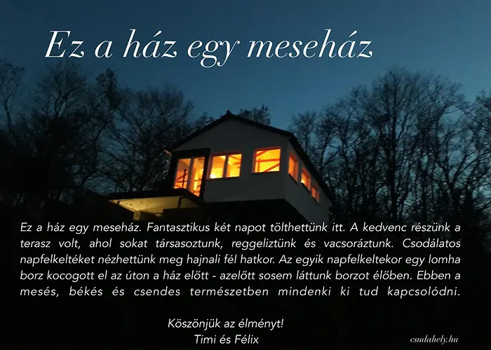Csudahely - Wonderplace Feriehus *